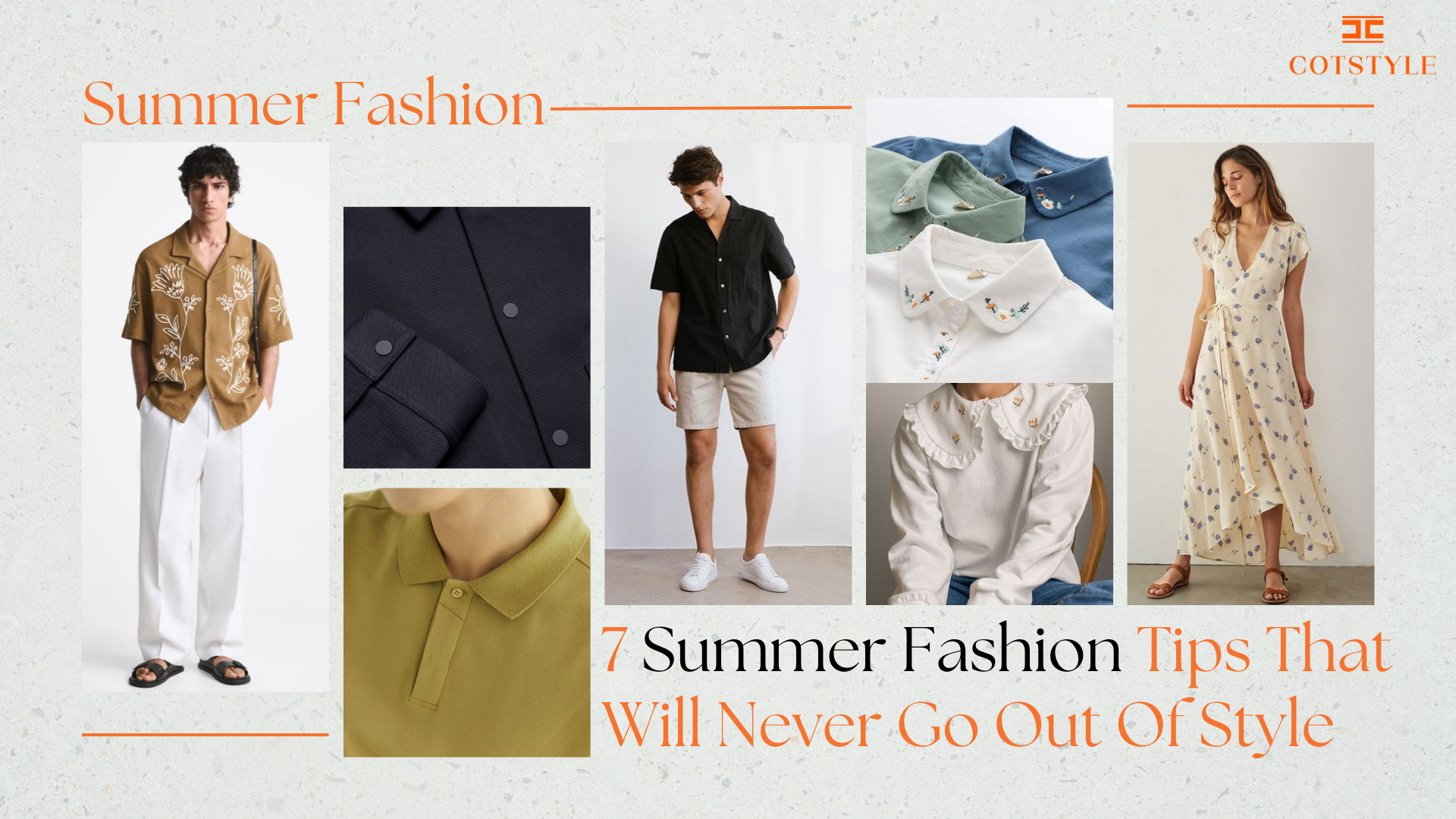 http://www.cotstyle.com/cdn/shop/articles/7_Summer_Fashion_Tips_That_Will_Never_Go_Out_Of_Style_1.png?v=1708581651