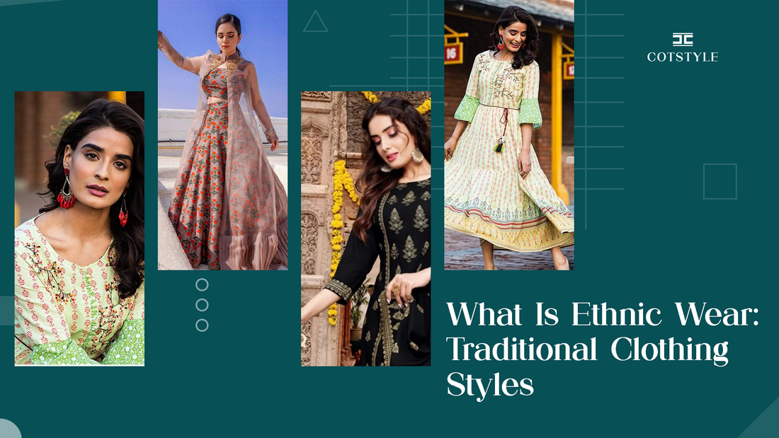 What is Ethnic Wear